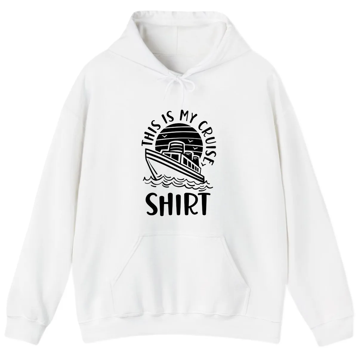This Is My Cruise Ship Hoodie in White