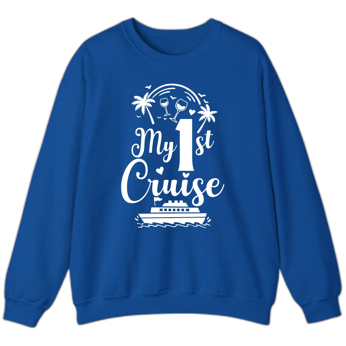 My 1st Cruise Sweatshirt in Royal