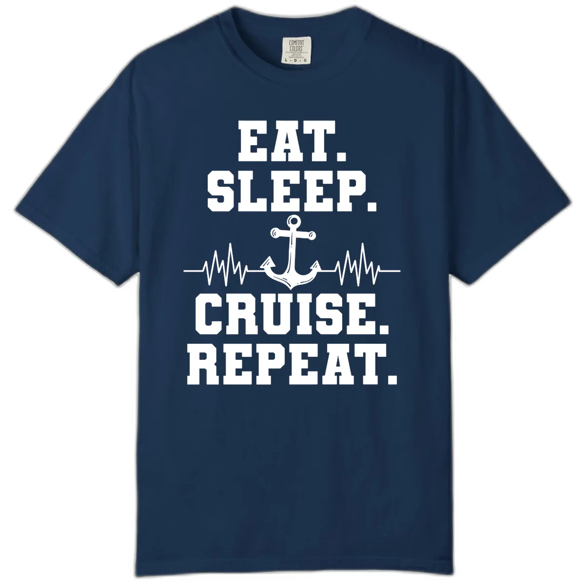 Eat Sleep Cruise Repeat Anchor Comfort Color in Navy