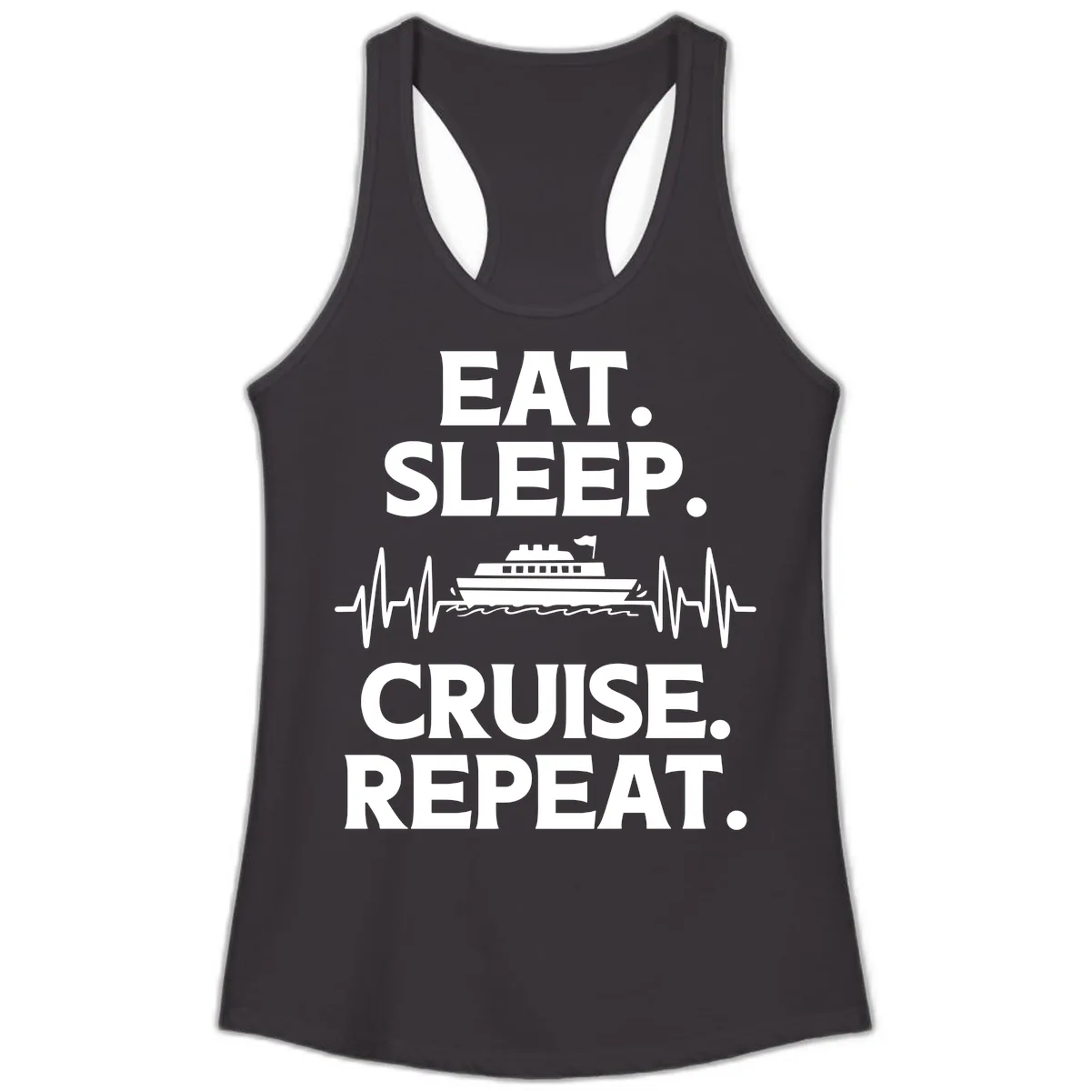 Eat Sleep Cruise Repeat Ladies Tank in Black
