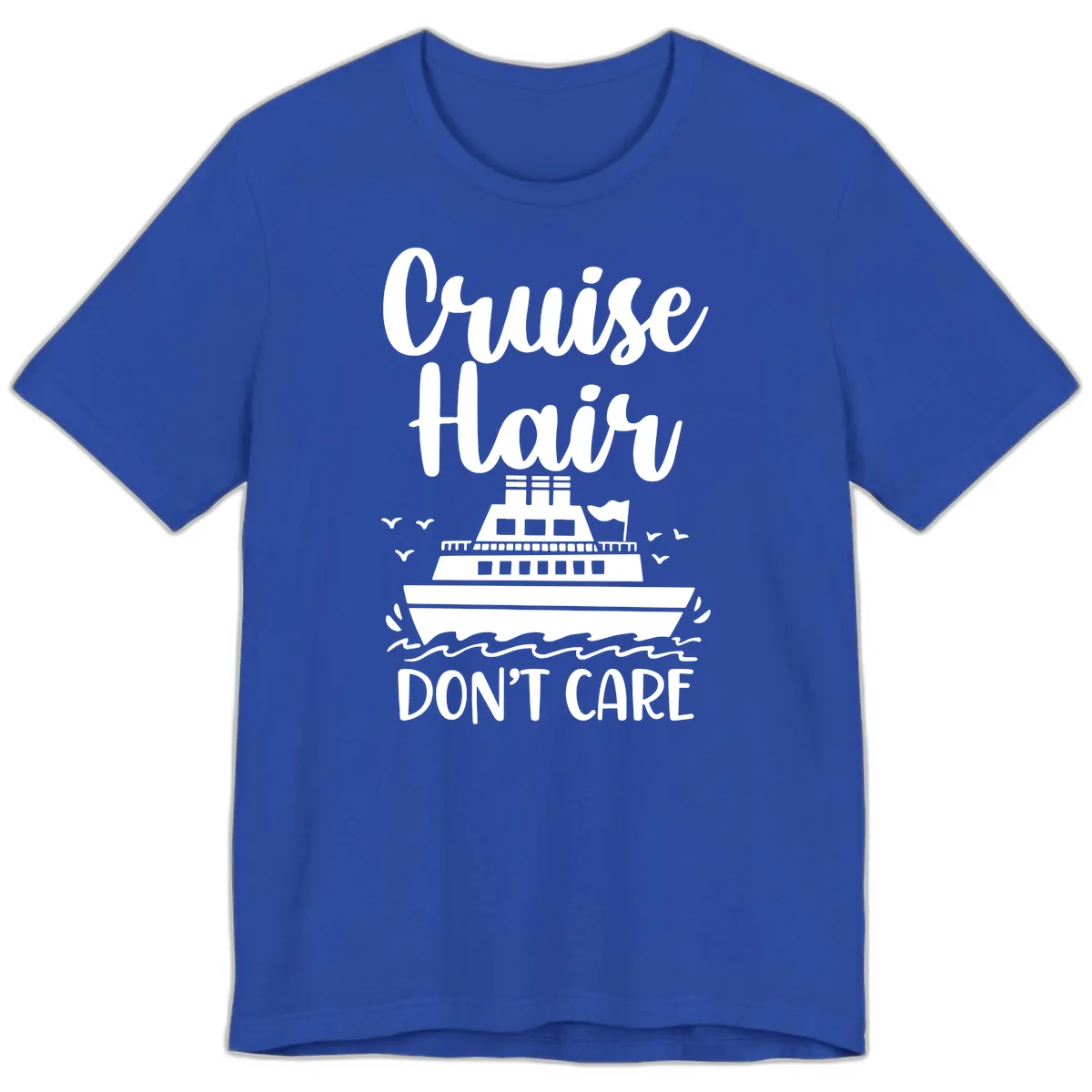 Cruise Hair Don't Care Premium T-Shirt in True Royal