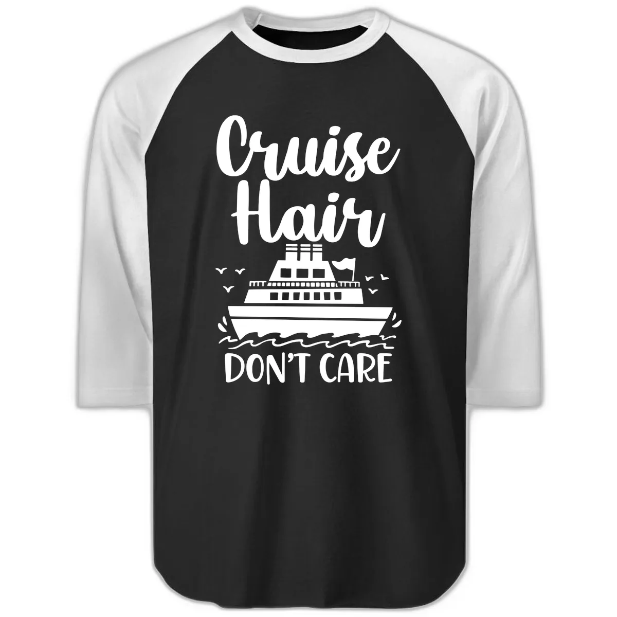 Cruise Hair Don't Care Raglan 3/4 in Black White