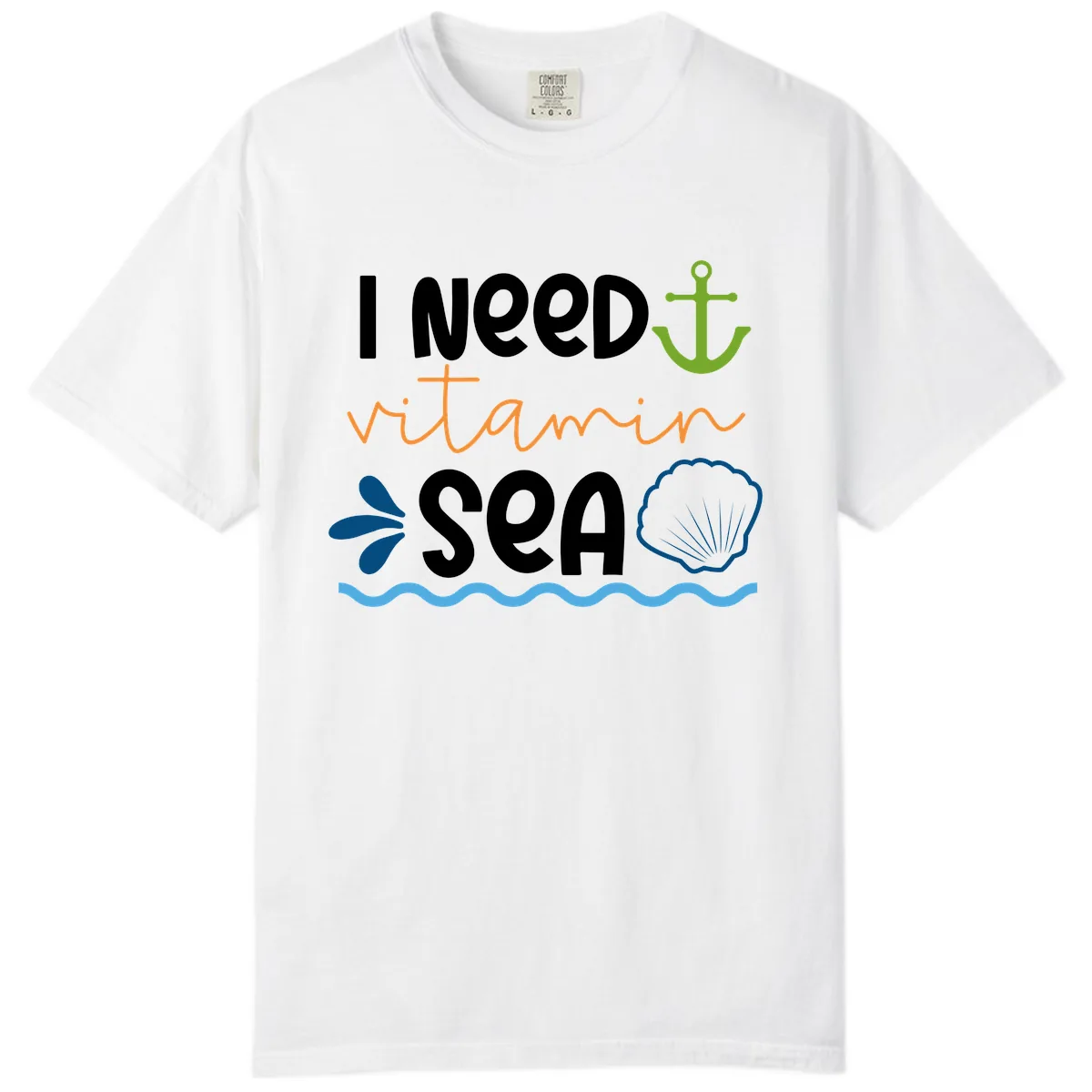 I Need Vitamin Sea Comfort Color in White
