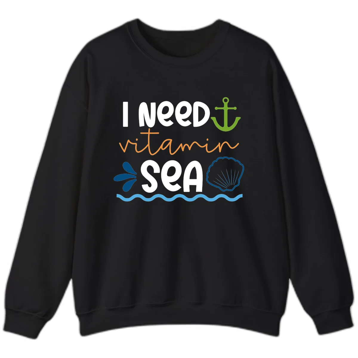 I Need Vitamin Sea Sweatshirt in Black