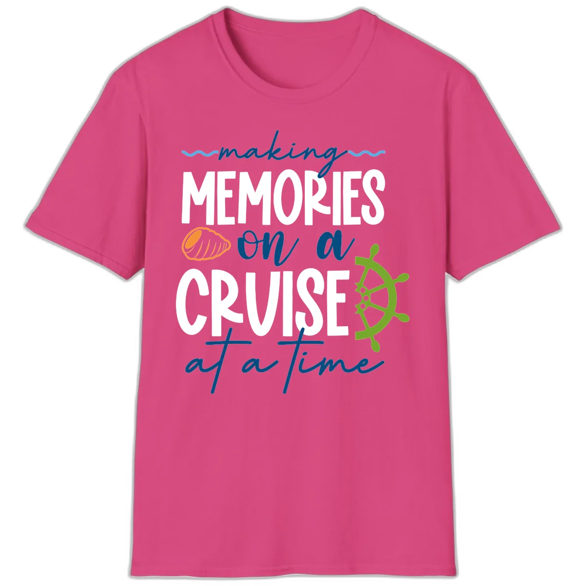 Making Memories On A Cruise At A Time T-Shirt in Heliconia