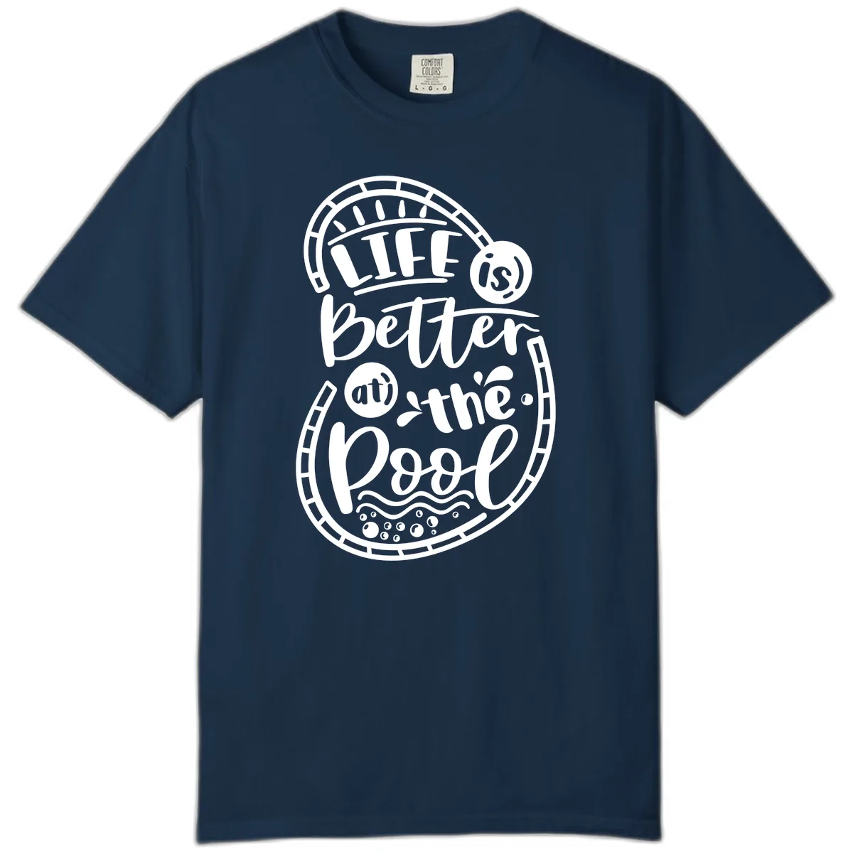 Life Is Better At The Pool Comfort Color in True Navy