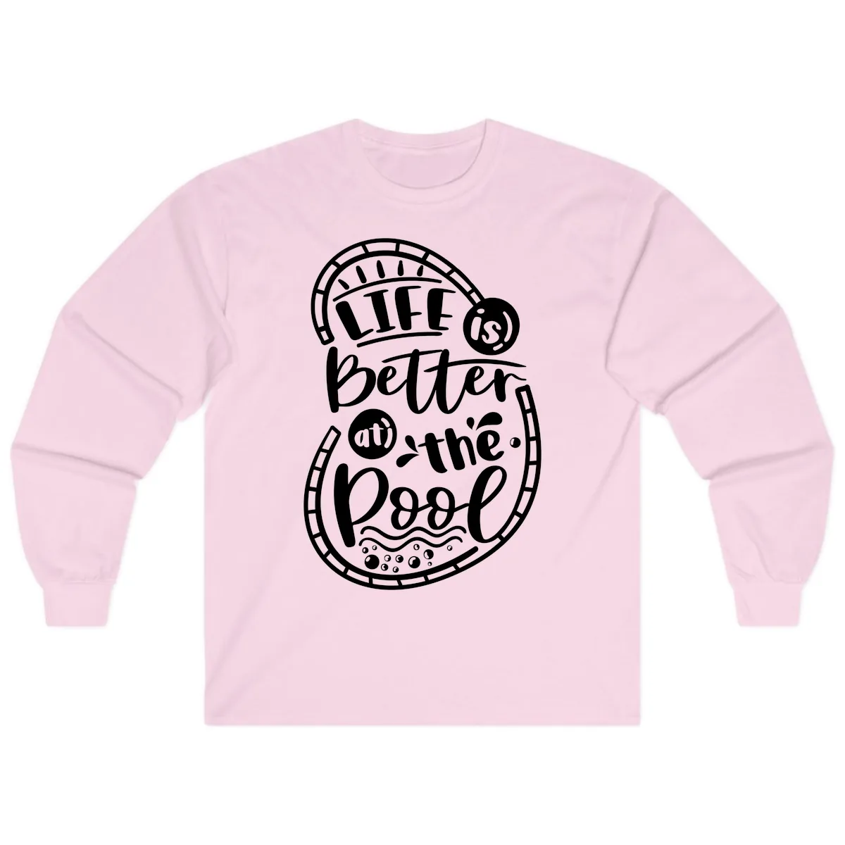 Life Is Better At The Pool Long Sleeve in Light Pink