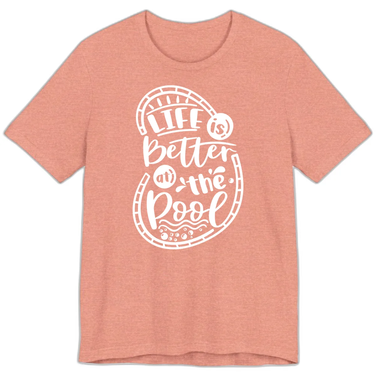 Life Is Better At The Pool Premium T-Shirt in Heather Sunset
