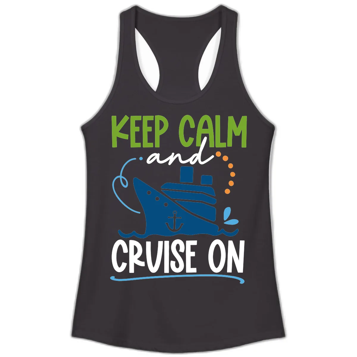Keep Calm and Cruise On Ladies Tank in Black