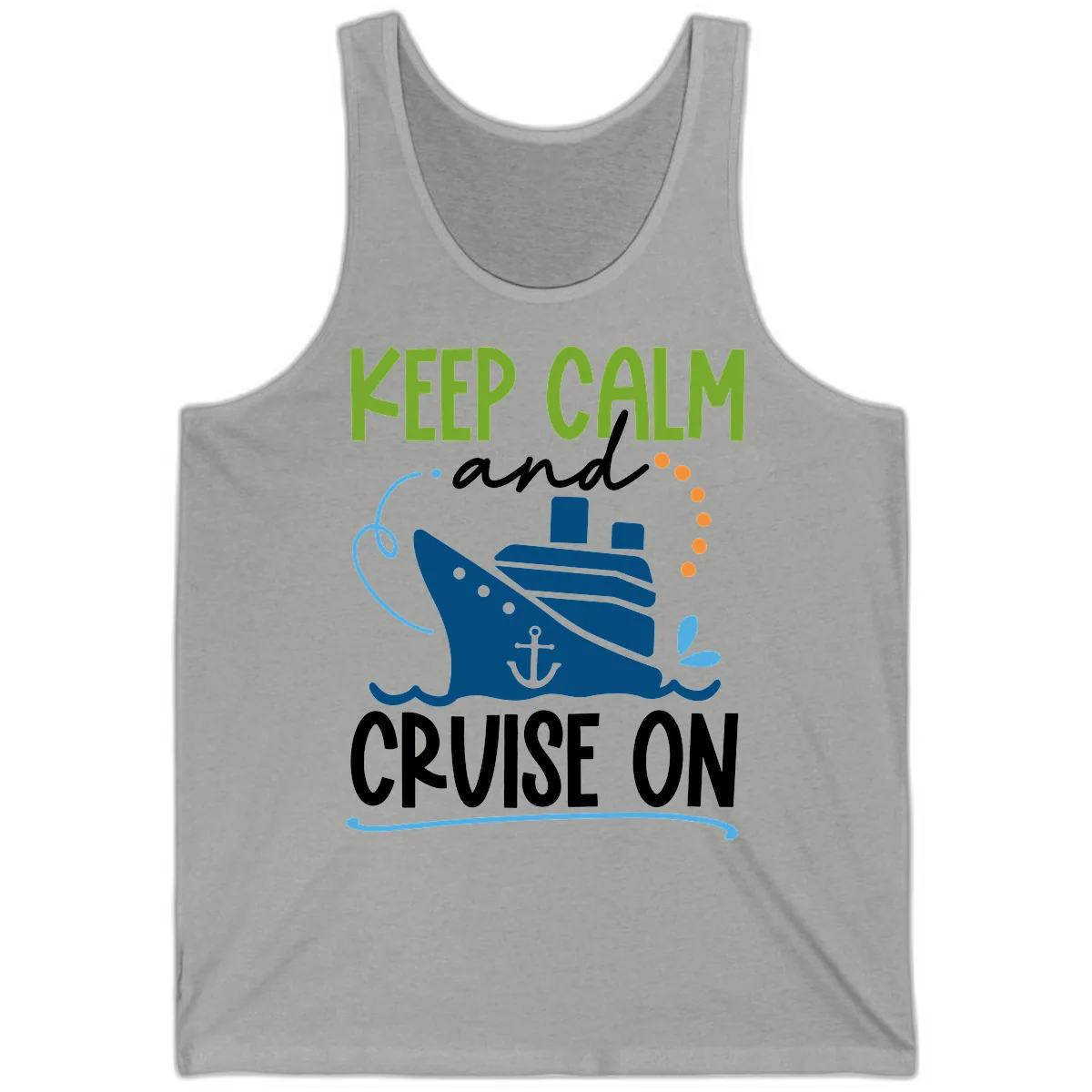 Keep Calm and Cruise On Tank in Athletic Heather