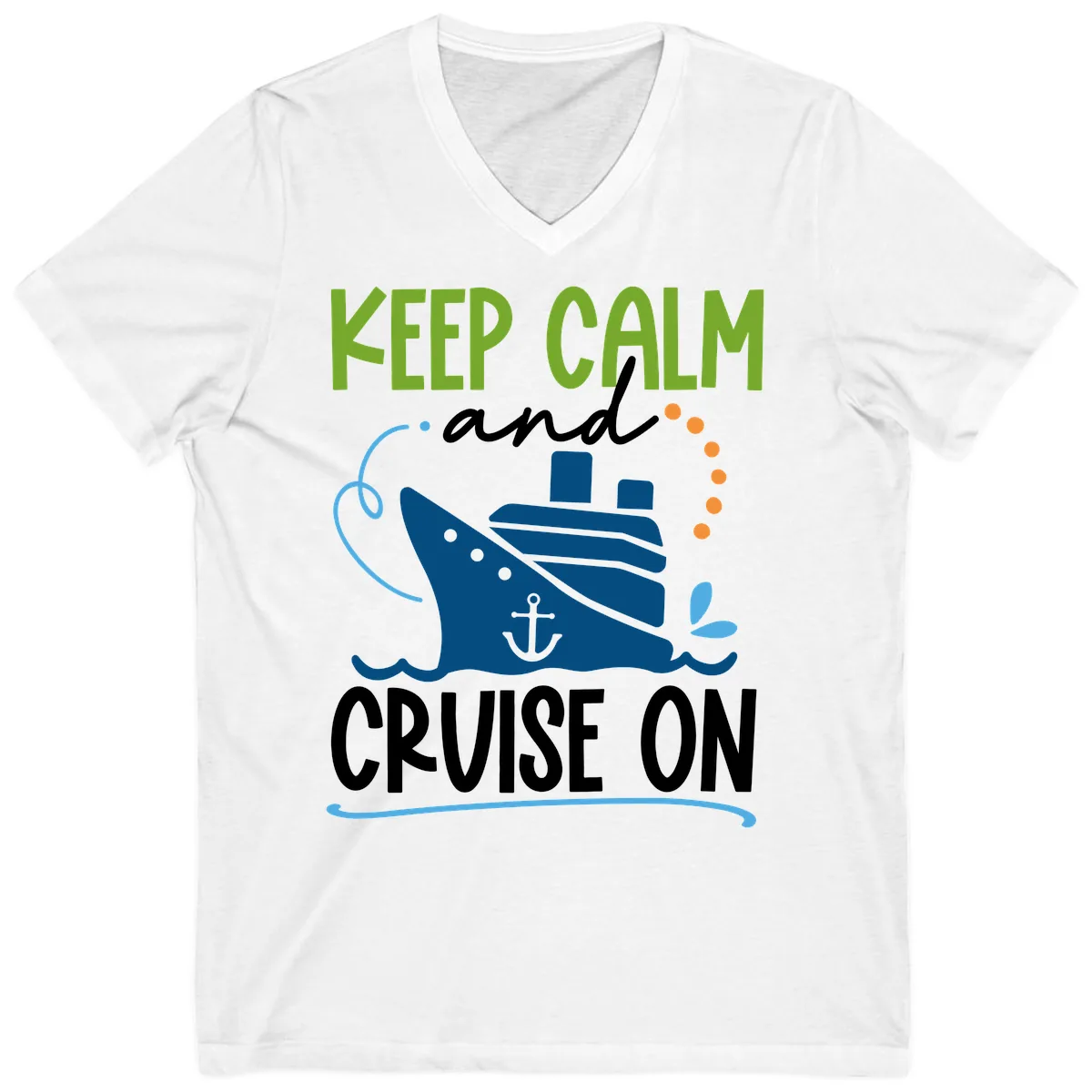 Keep Calm and Cruise On V-Neck in White