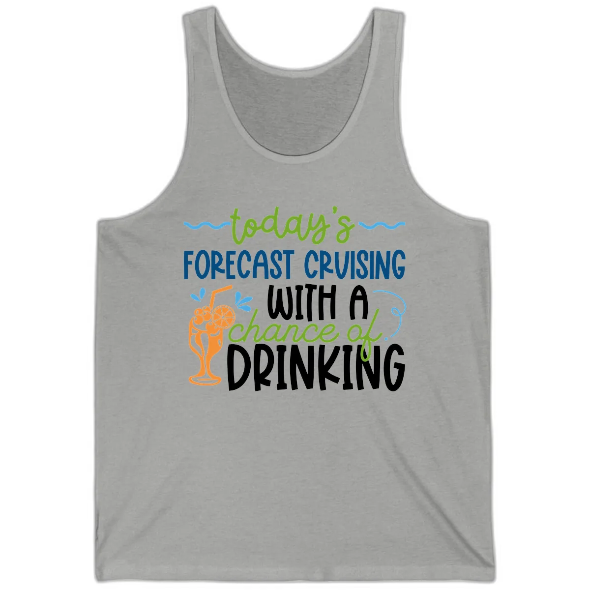 Today's Forecast Cruising With A Chance Of Drinking Tank in Athletic Heather