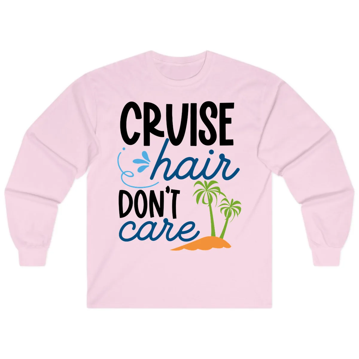 Cruise Hair Don't Care Long Sleeve in Light Pink