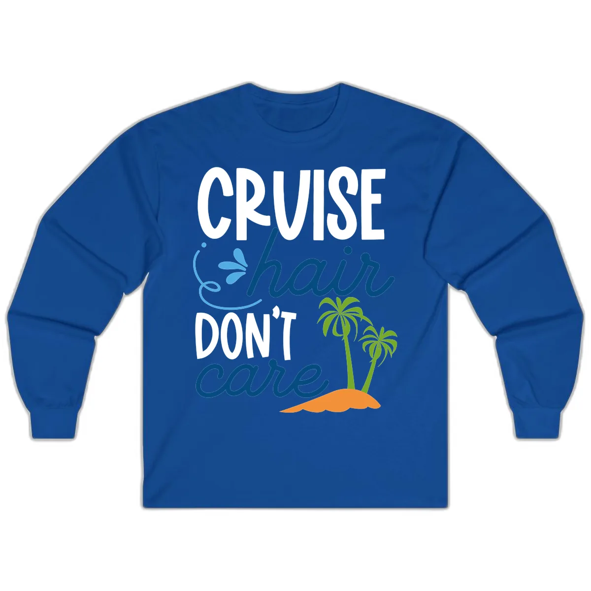 Cruise Hair Don't Care Long Sleeve in Royal