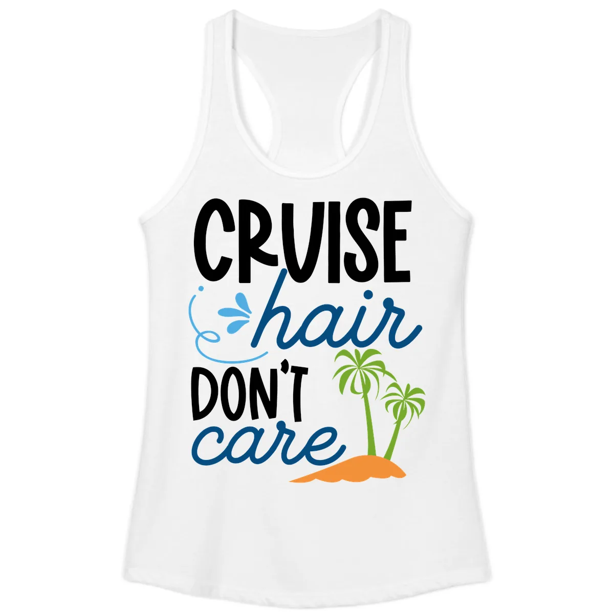 Cruise Hair Don't Care Ladies Tank in White