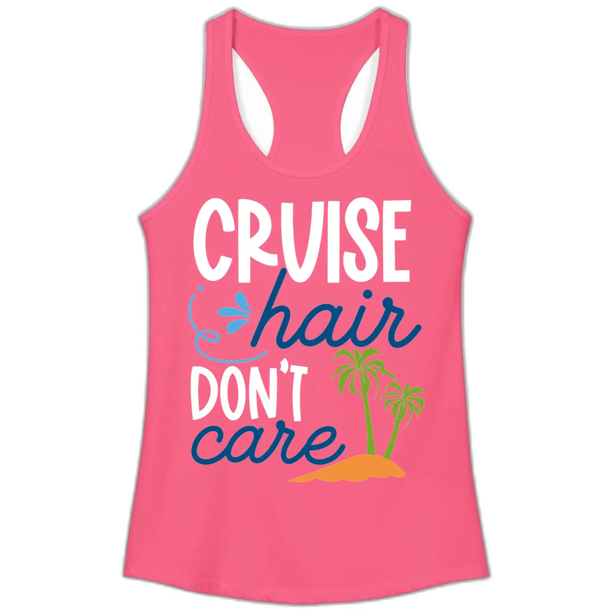 Cruise Hair Don't Care Ladies Tank in Solid Hot Pink