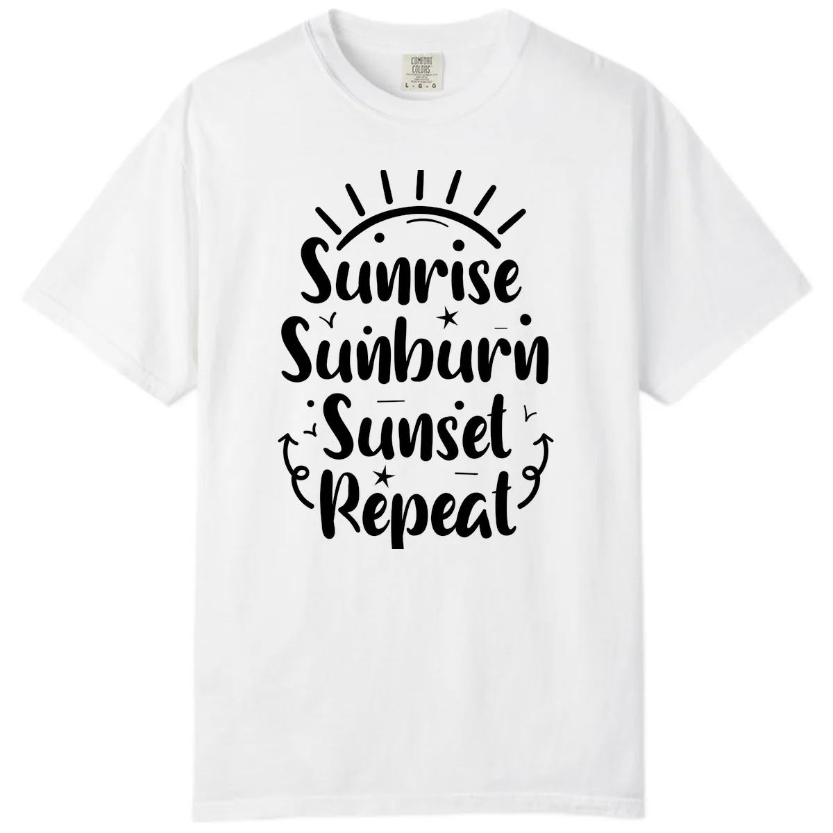 Sunrise Sunburn Sunset Repeat Comfort Color in White