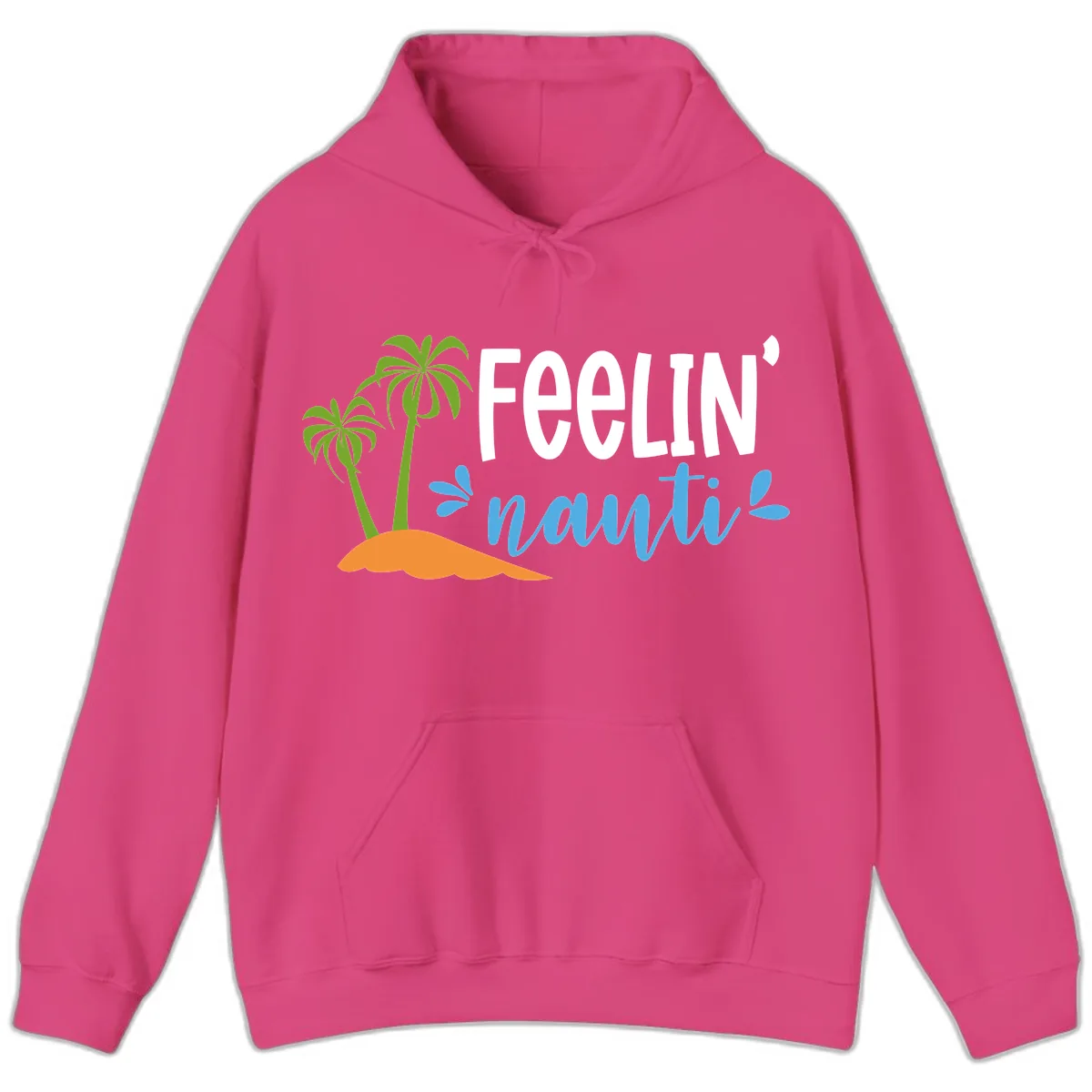 Feelin' Nauty Cruise Vibes Hoodie in Heliconia