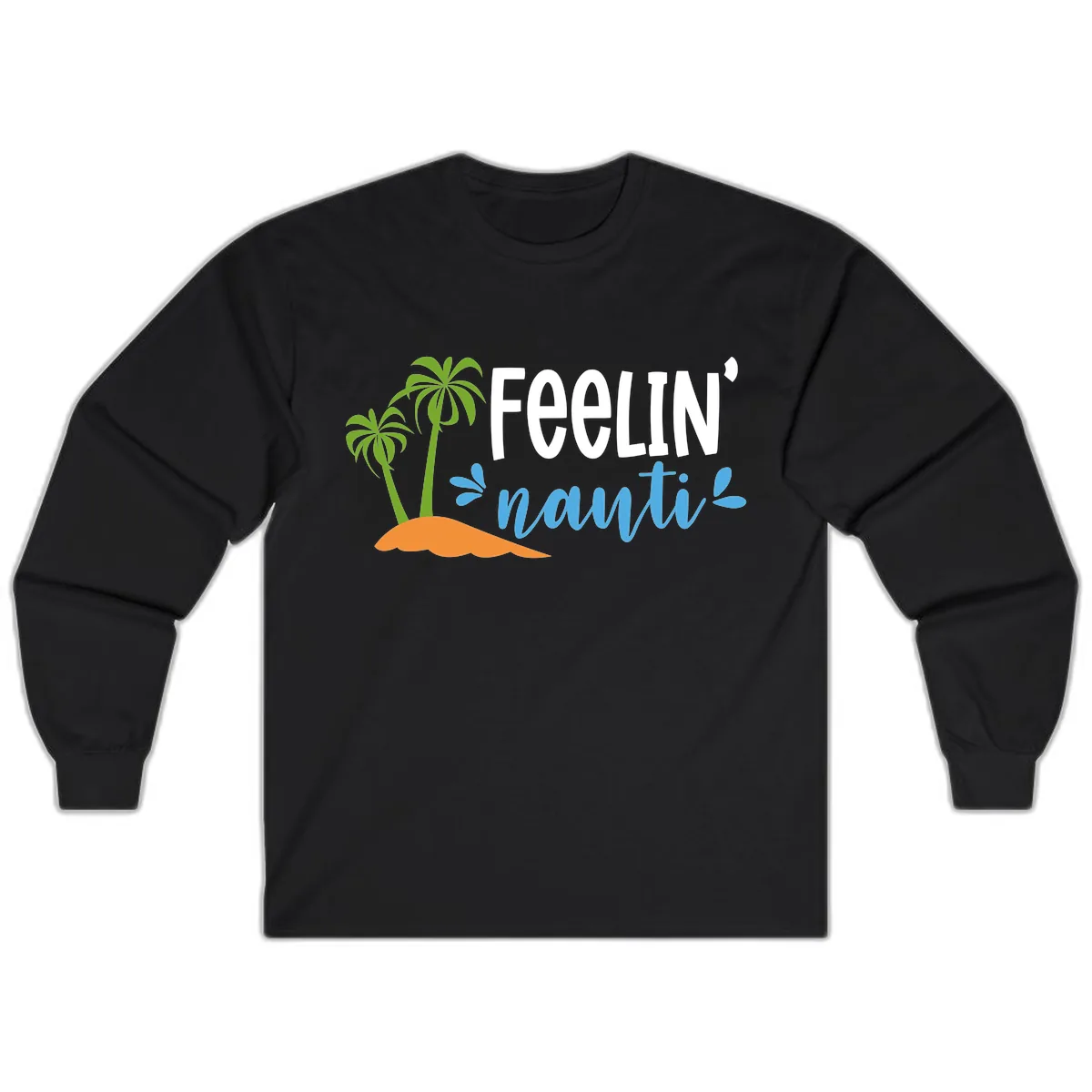 Feelin' Nauty Cruise Vibes Long Sleeve in Black