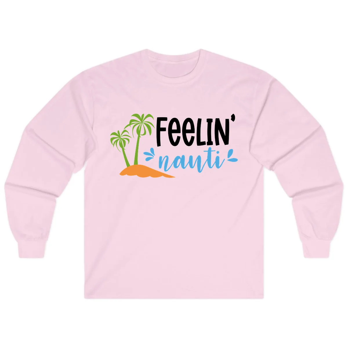 Feelin' Nauty Cruise Vibes Long Sleeve in Light Pink