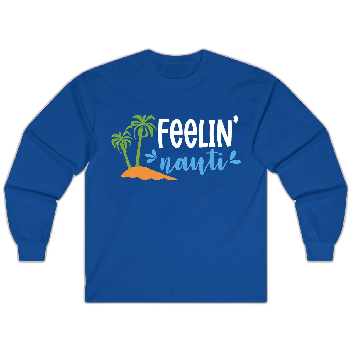 Feelin' Nauty Cruise Vibes Long Sleeve in Royal
