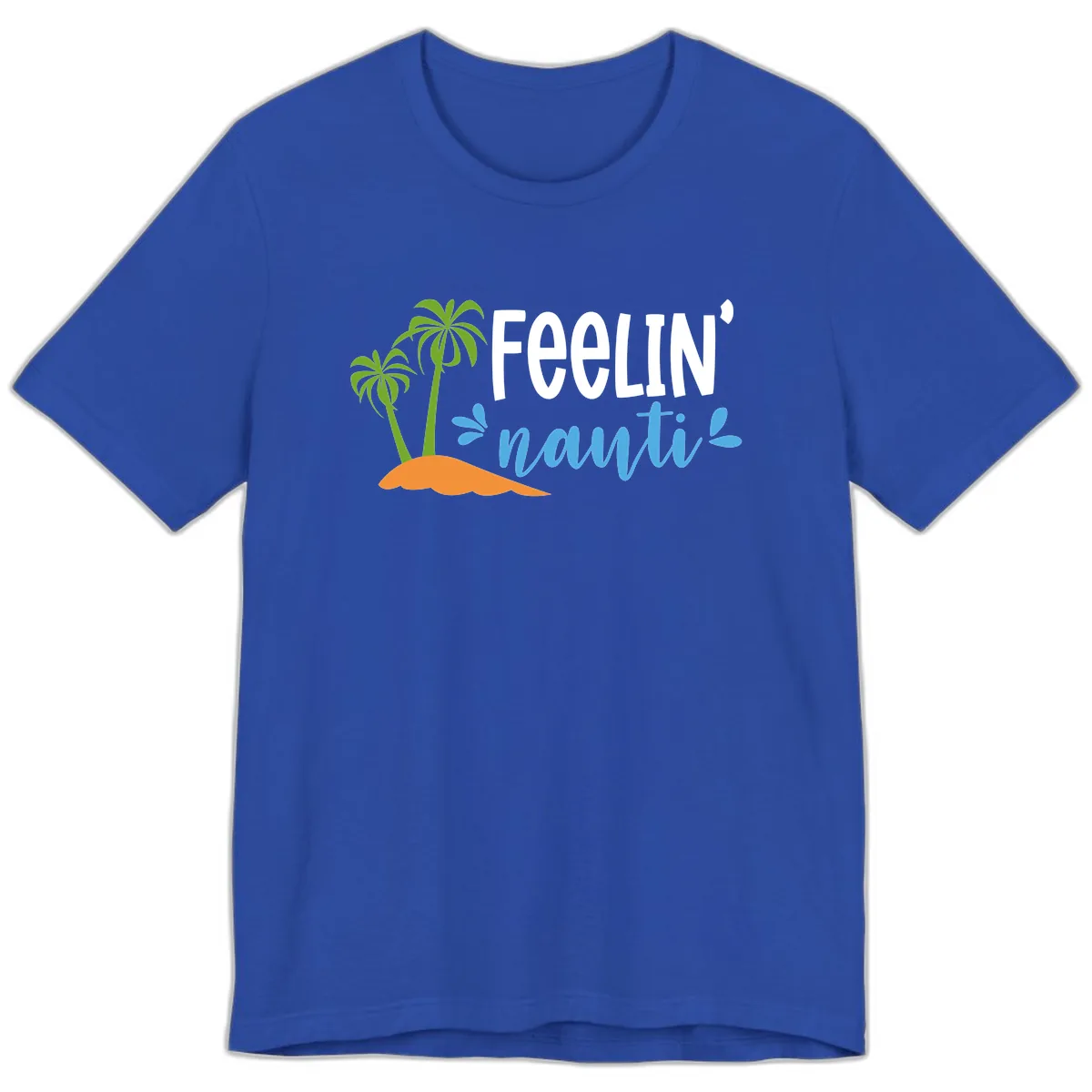 Feelin' Nauty Cruise Vibes Premium T-Shirt in True Royal