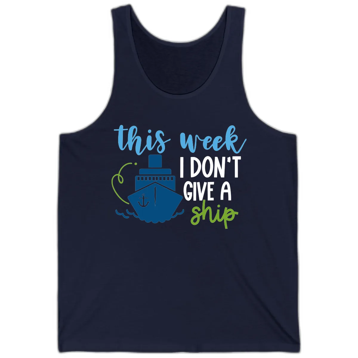 This Week I Don't Give A Ship Tank in Navy