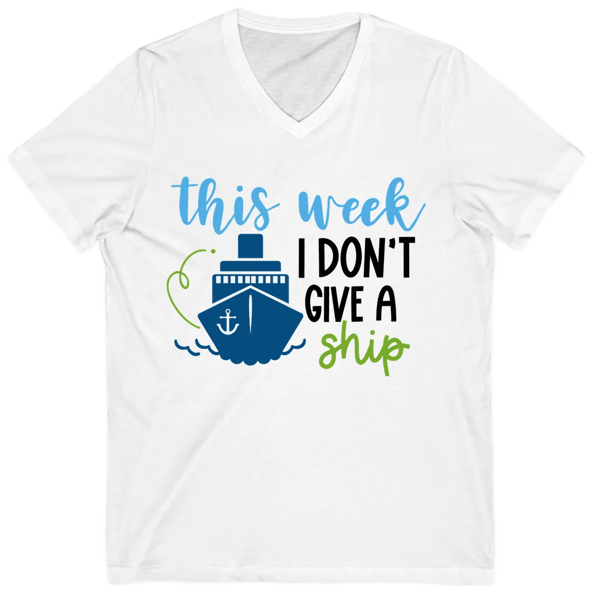 This Week I Don't Give A Ship V-Neck in White