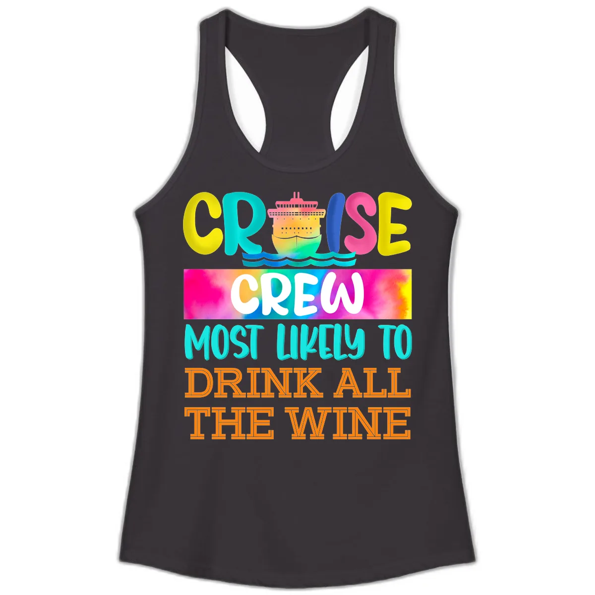 Cruise Crew Most Likely To Drink At The Wine Ladies Tank in Black