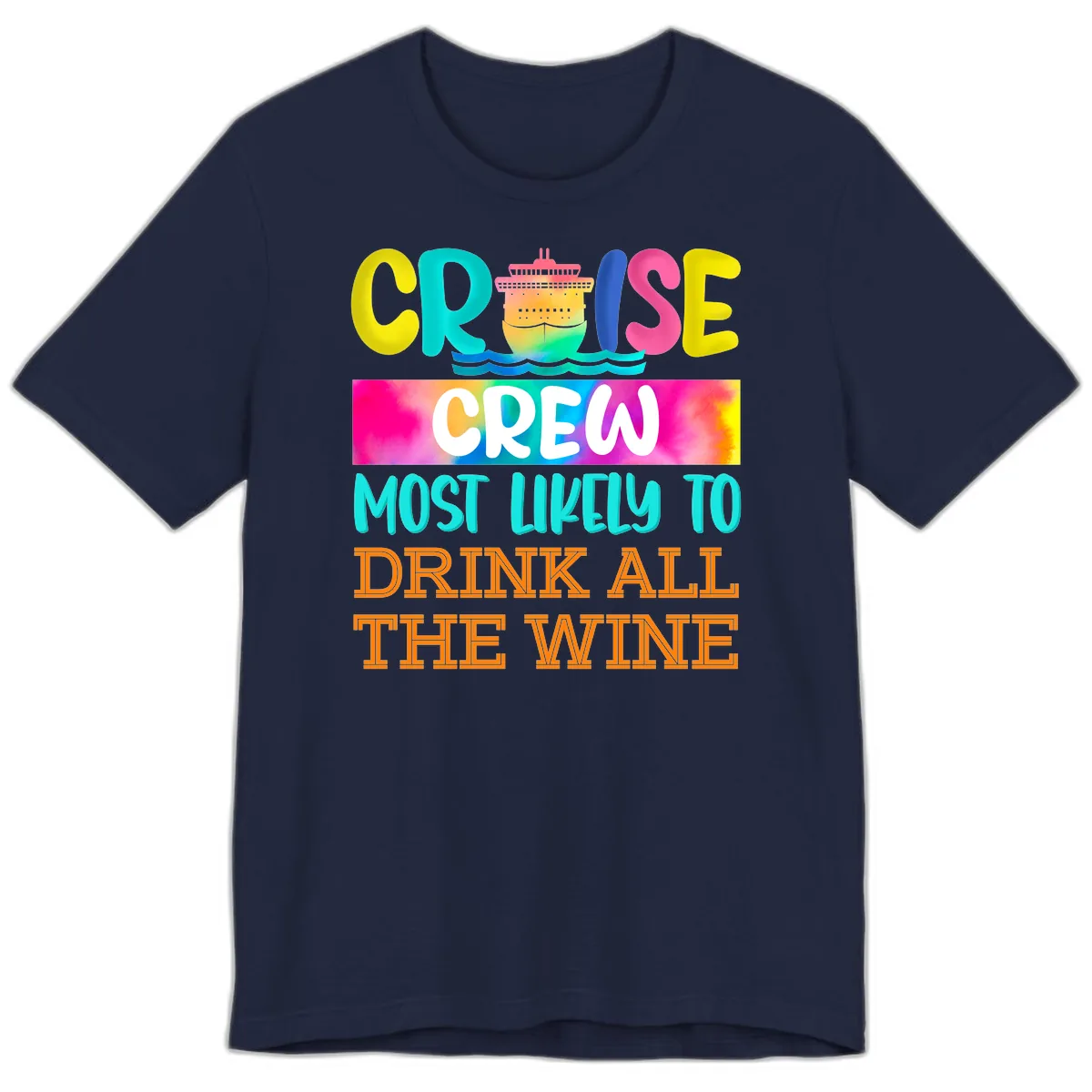Cruise Crew Most Likely To Drink At The Wine Premium T-Shirt in Navy