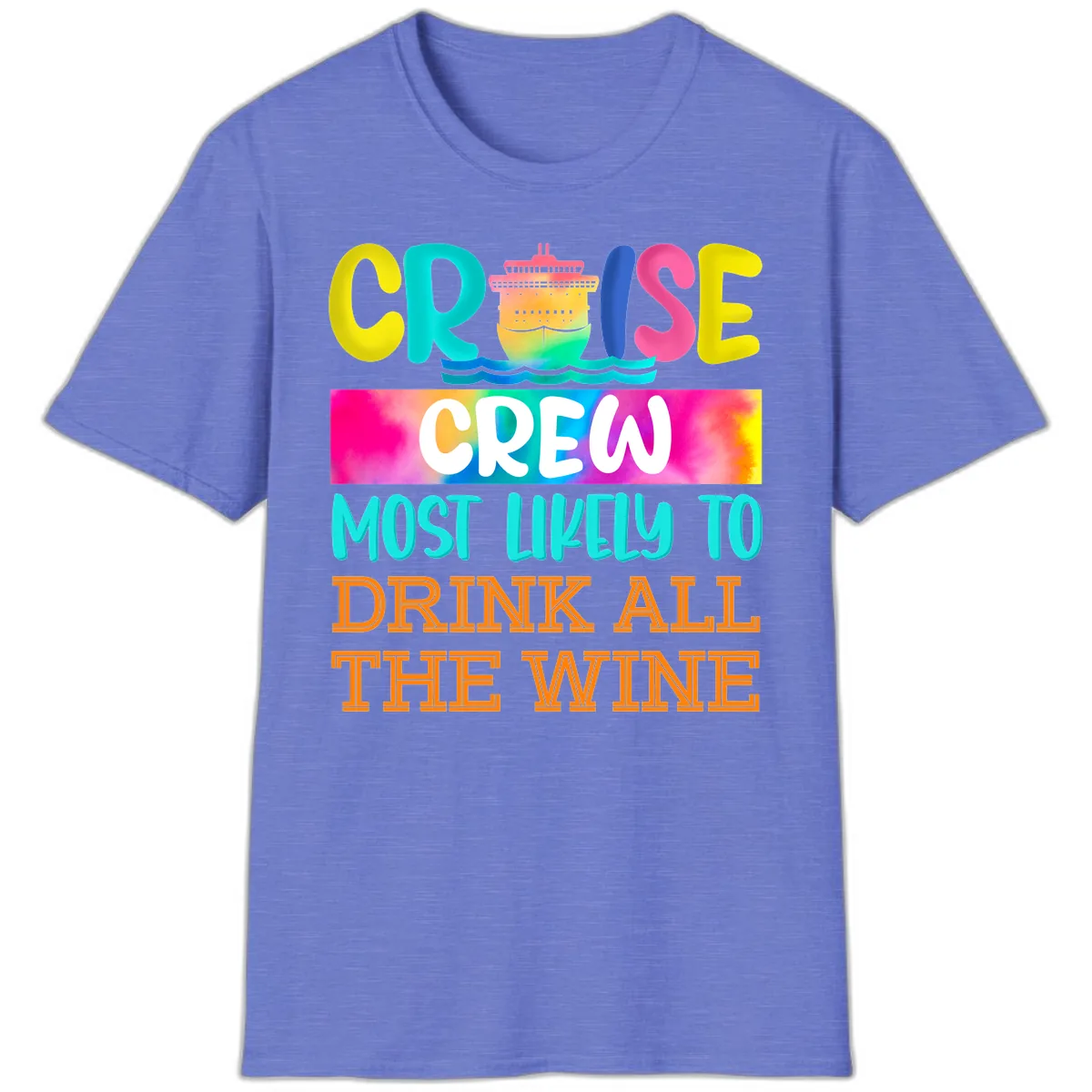 Cruise Crew Most Likely To Drink At The Wine T-Shirt in Heather Royal