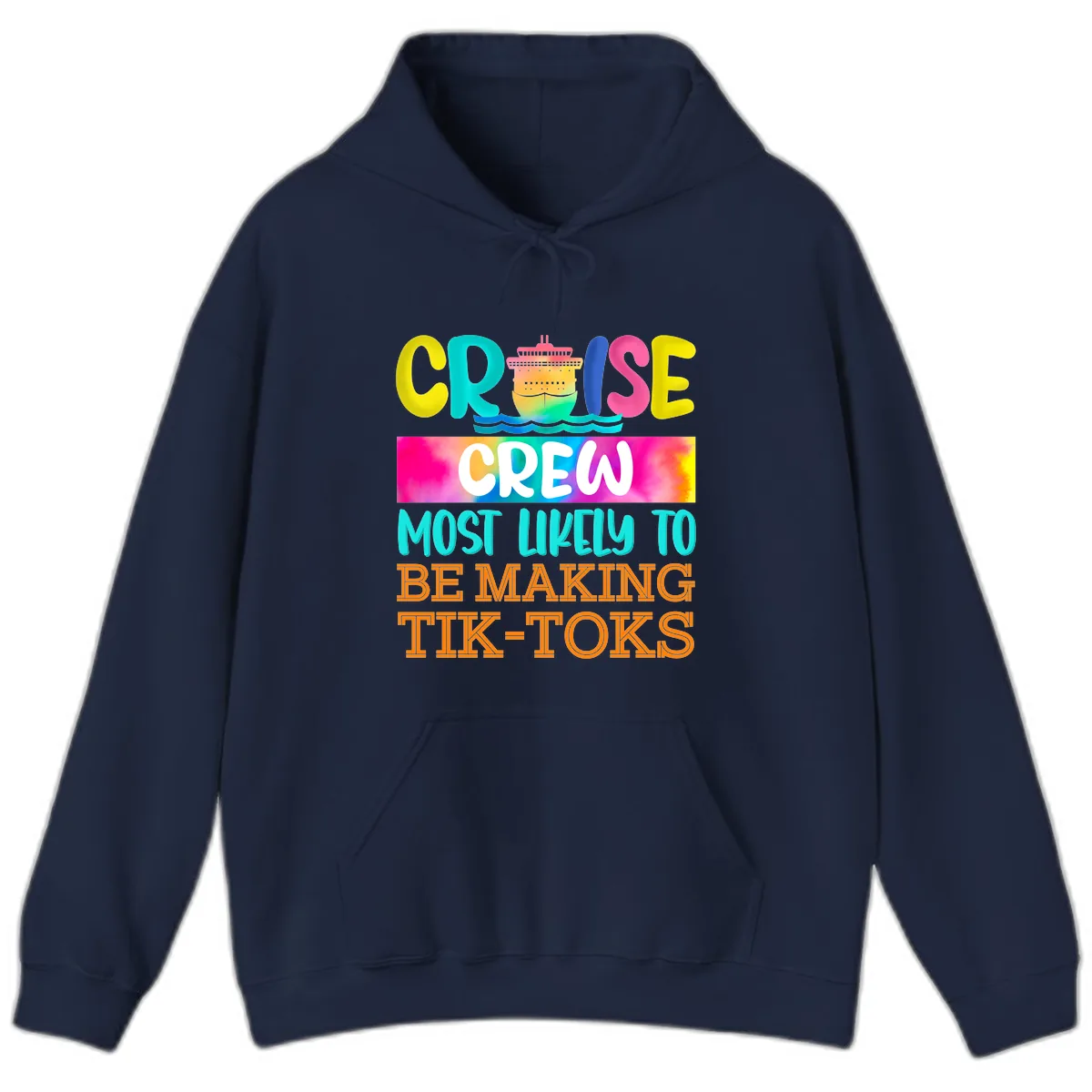 Cruise Crew Most Likely To Make TikToks Hoodie in Navy