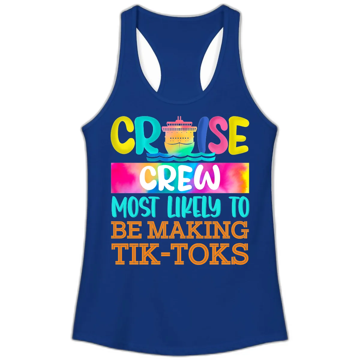 Cruise Crew Most Likely To Make TikToks Ladies Tank in Solid Royal