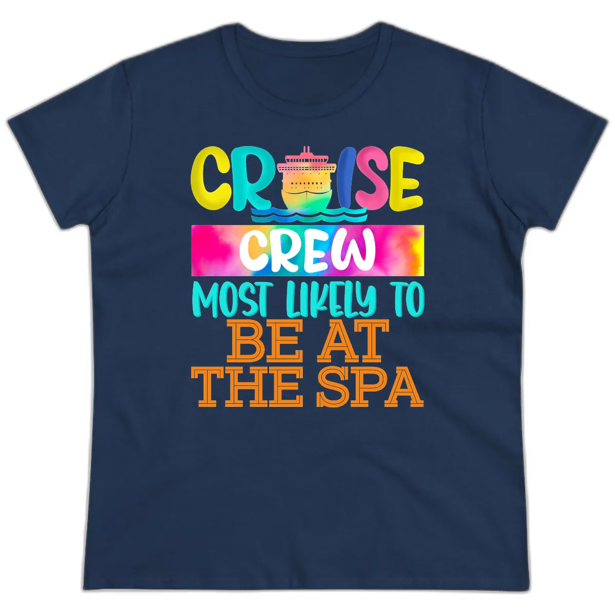 Cruise Crew Most Likely To Beat The Spa Ladies Tee in Navy