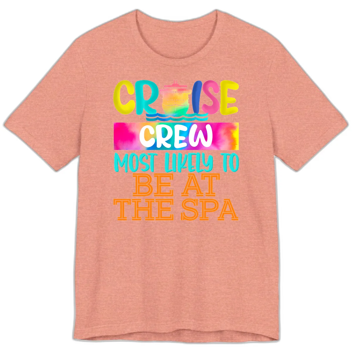 Cruise Crew Most Likely To Beat The Spa Premium T-Shirt in Heather Sunset