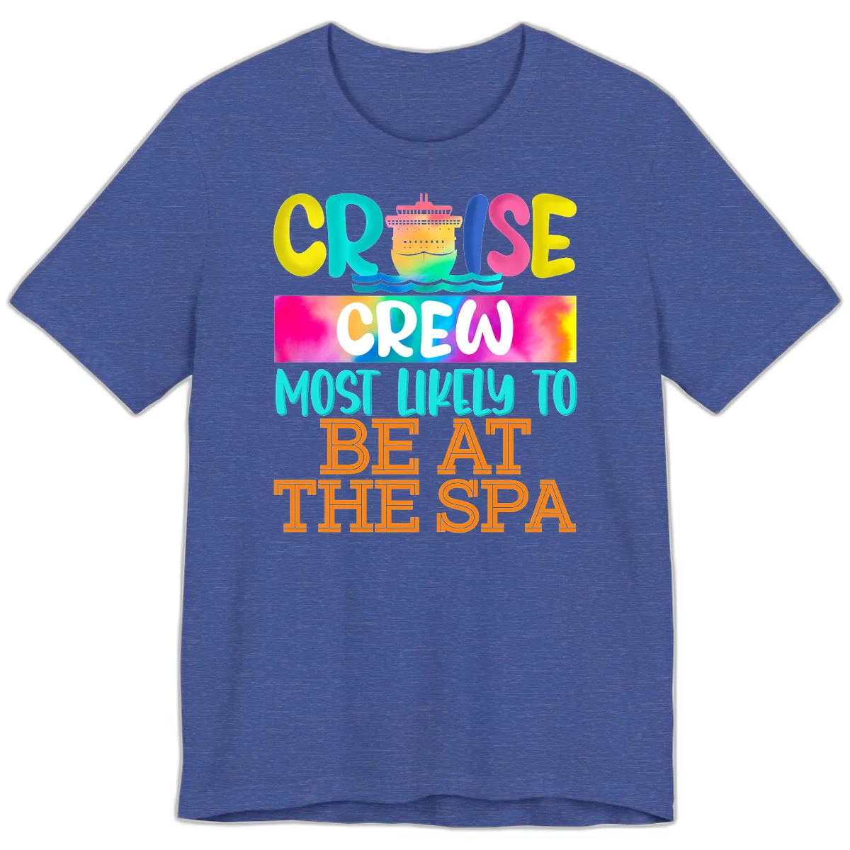 Cruise Crew Most Likely To Beat The Spa Premium T-Shirt in Heather True Royal
