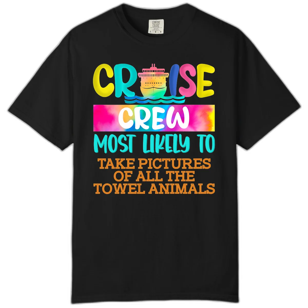 Cruise Crew Most Likely To Take Pictures Comfort Color in Black
