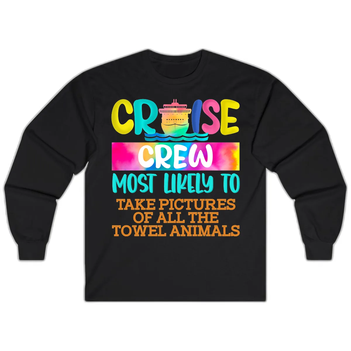 Cruise Crew Most Likely To Take Pictures Long Sleeve in Black