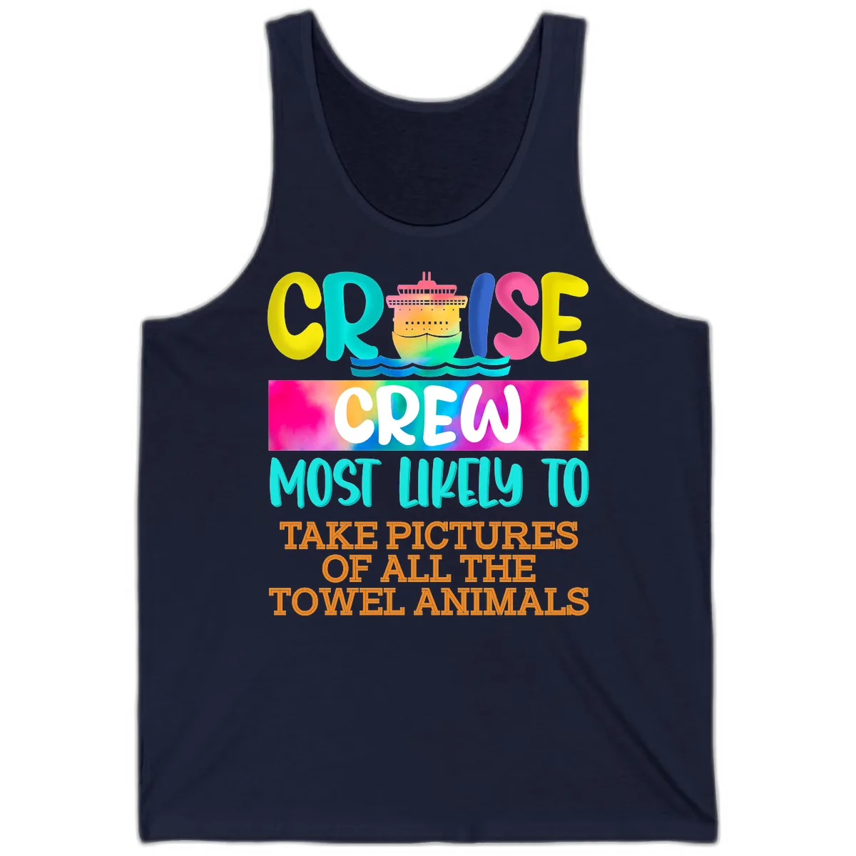 Cruise Crew Most Likely To Take Pictures Tank in Navy