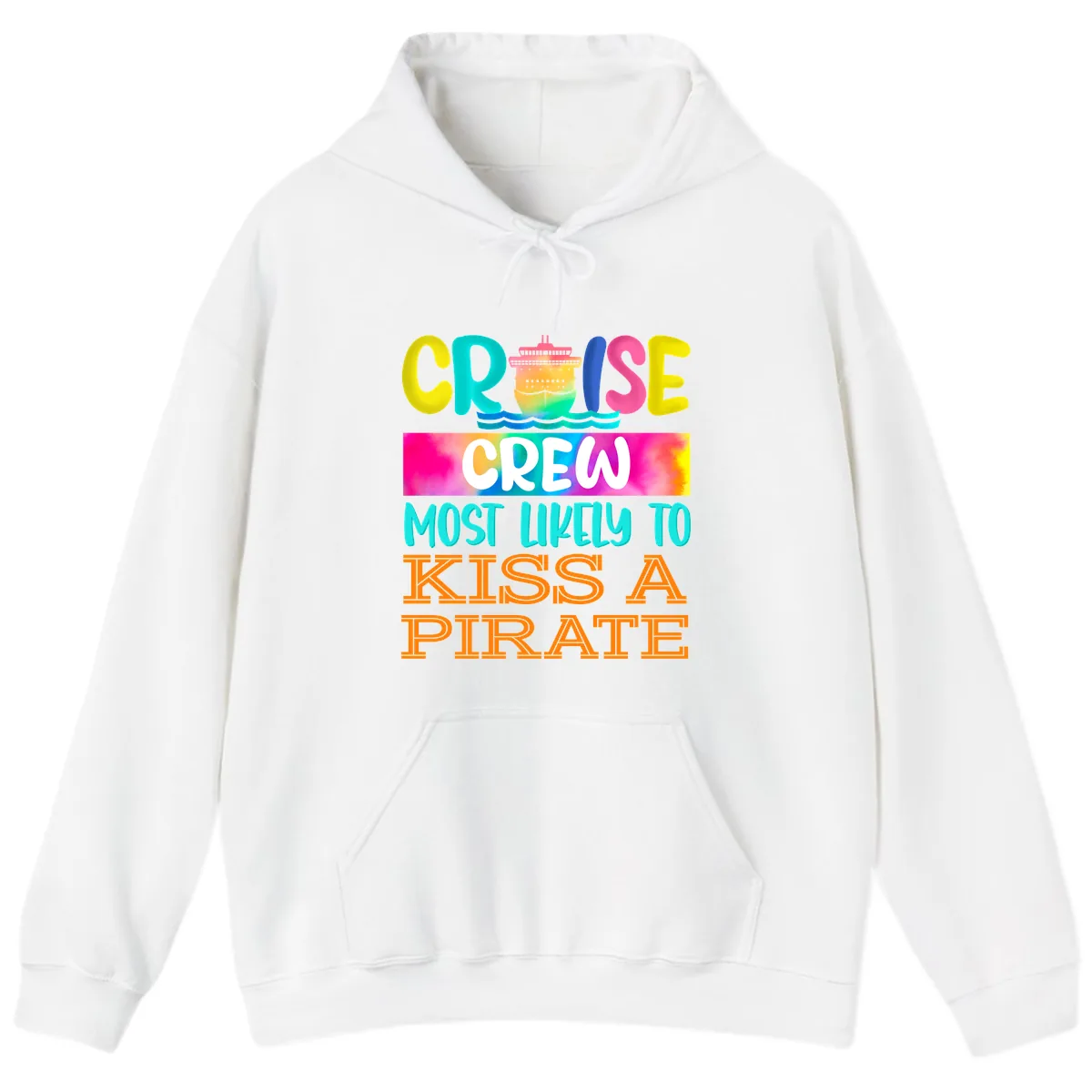 Cruise Crew Most Likely To Kiss A Pirate Hoodie in White