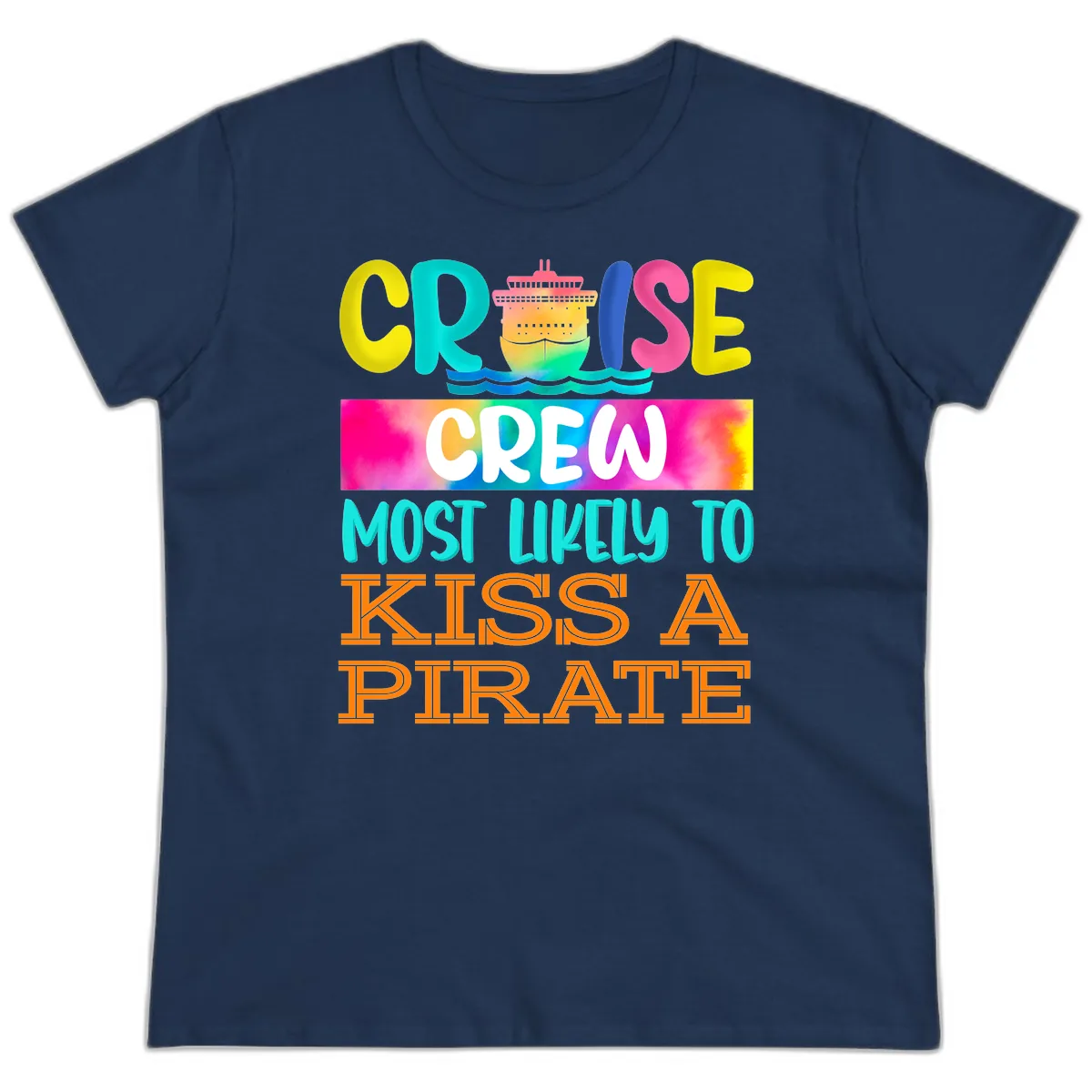 Cruise Crew Most Likely To Kiss A Pirate Ladies Tee in Navy
