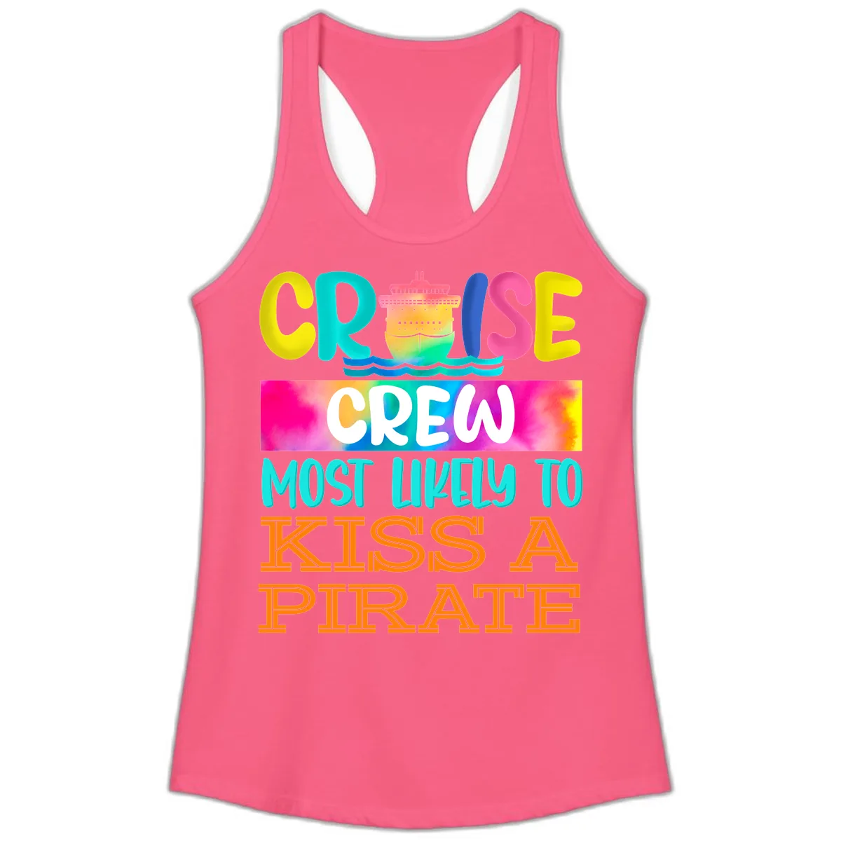 Cruise Crew Most Likely To Kiss A Pirate Ladies Tank in Solid Hot Pink