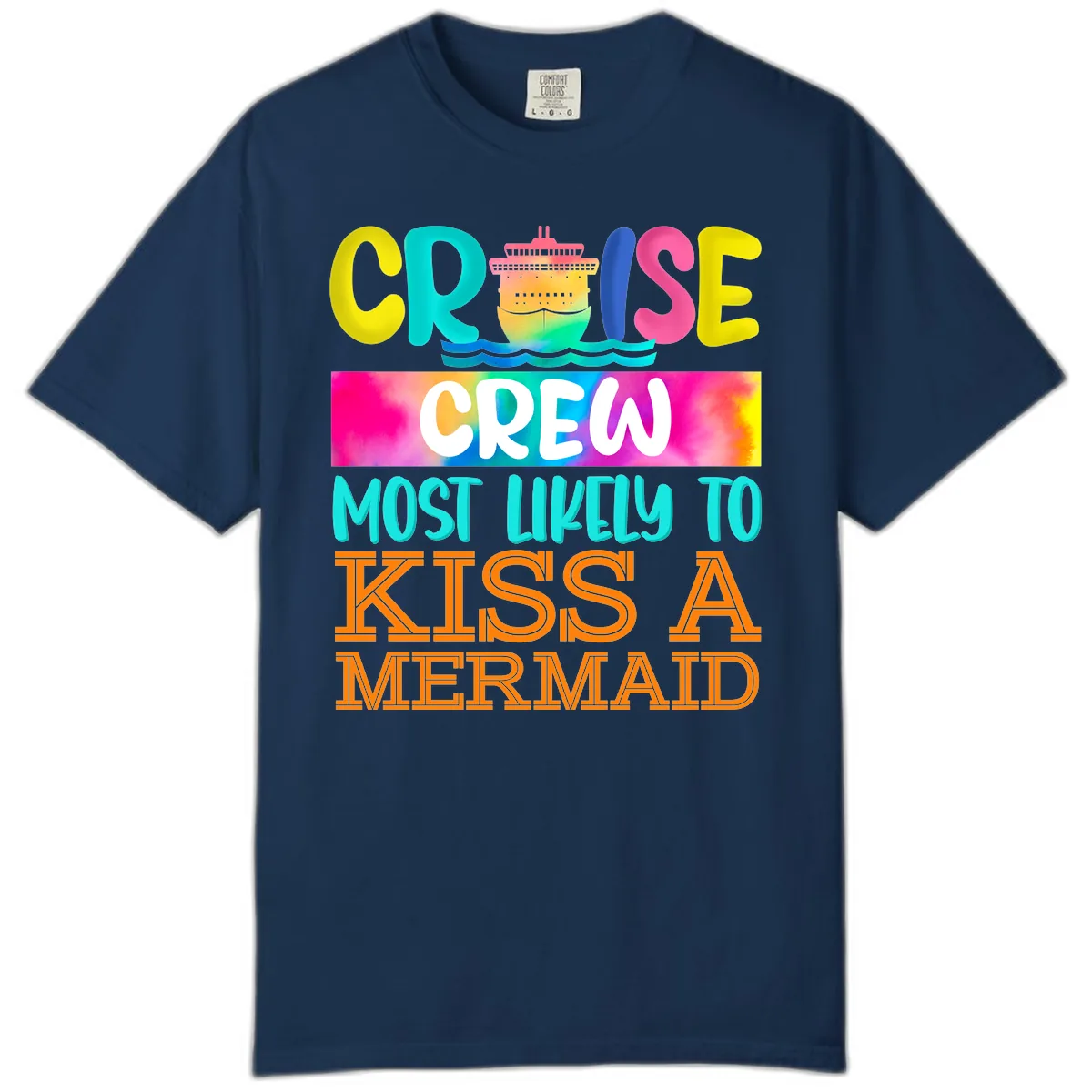 Cruise Crew Most Likely To Kiss A Mermaid Comfort Color in Navy