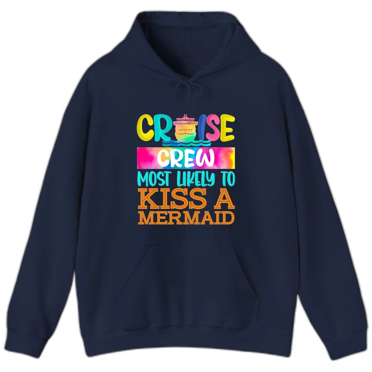 Cruise Crew Most Likely To Kiss A Mermaid Hoodie in Navy