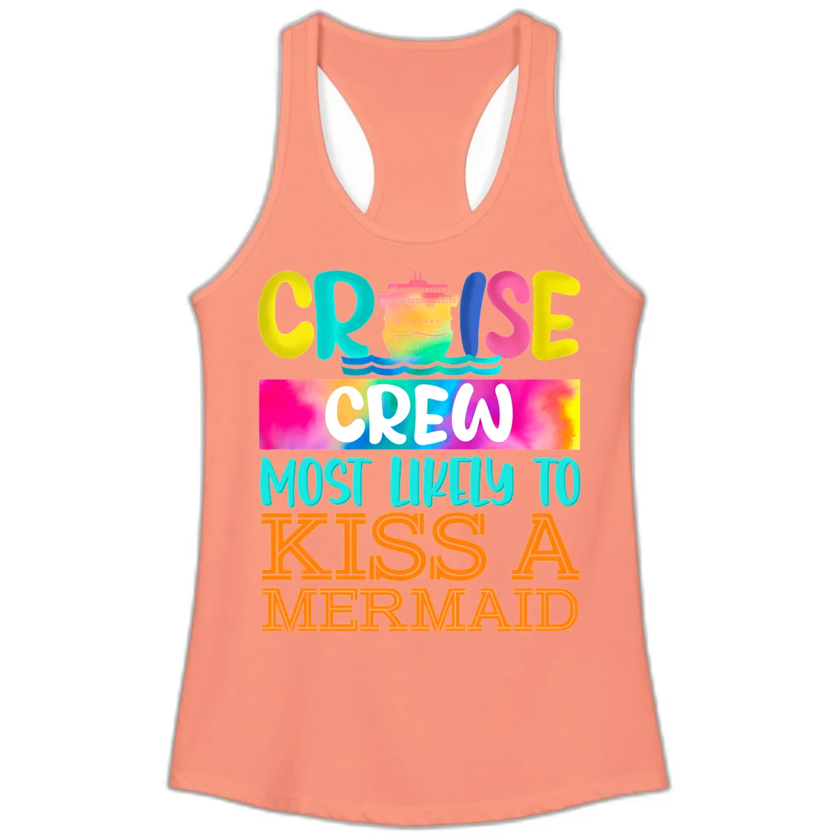 Cruise Crew Most Likely To Kiss A Mermaid Ladies Tank in Solid Light Orange