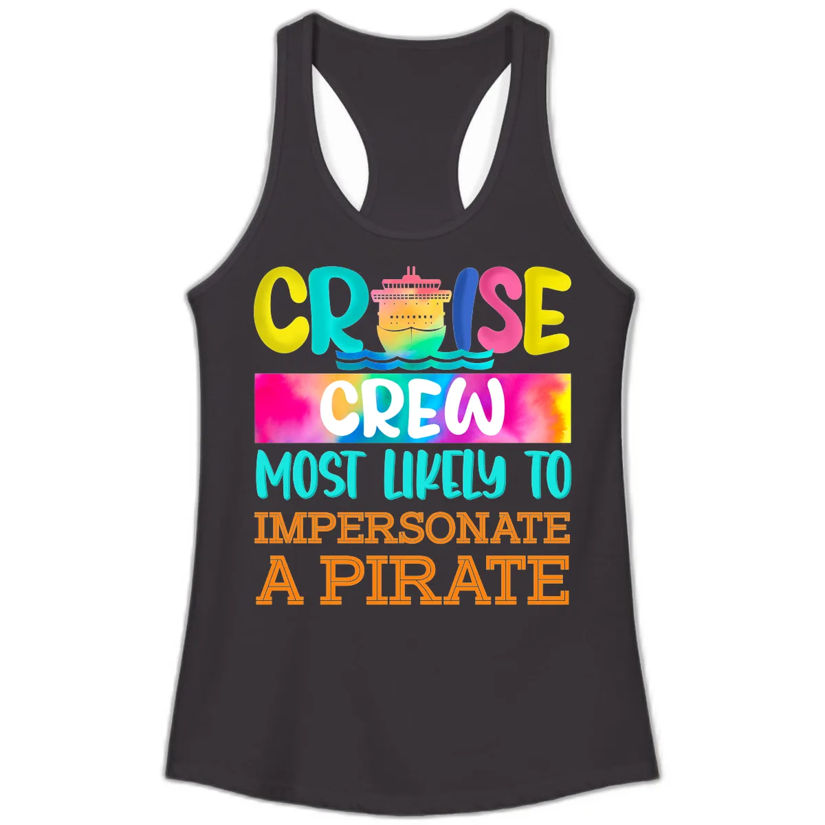 Cruise Crew Most Likely To Impersonate A Pirate Ladies Tank in Black