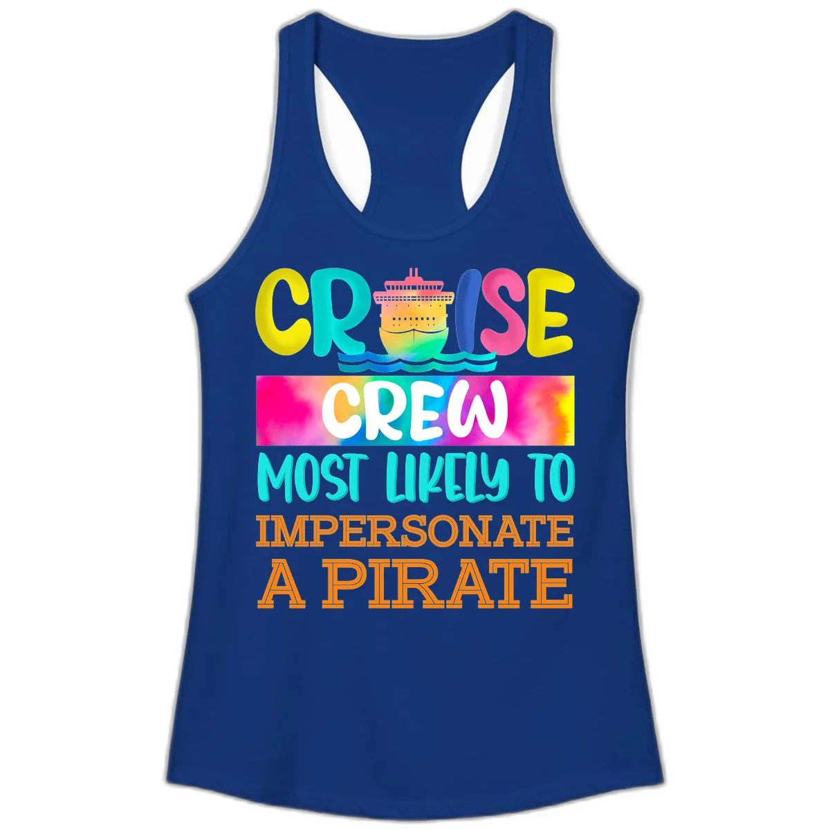 Cruise Crew Most Likely To Impersonate A Pirate Ladies Tank in Solid Royal