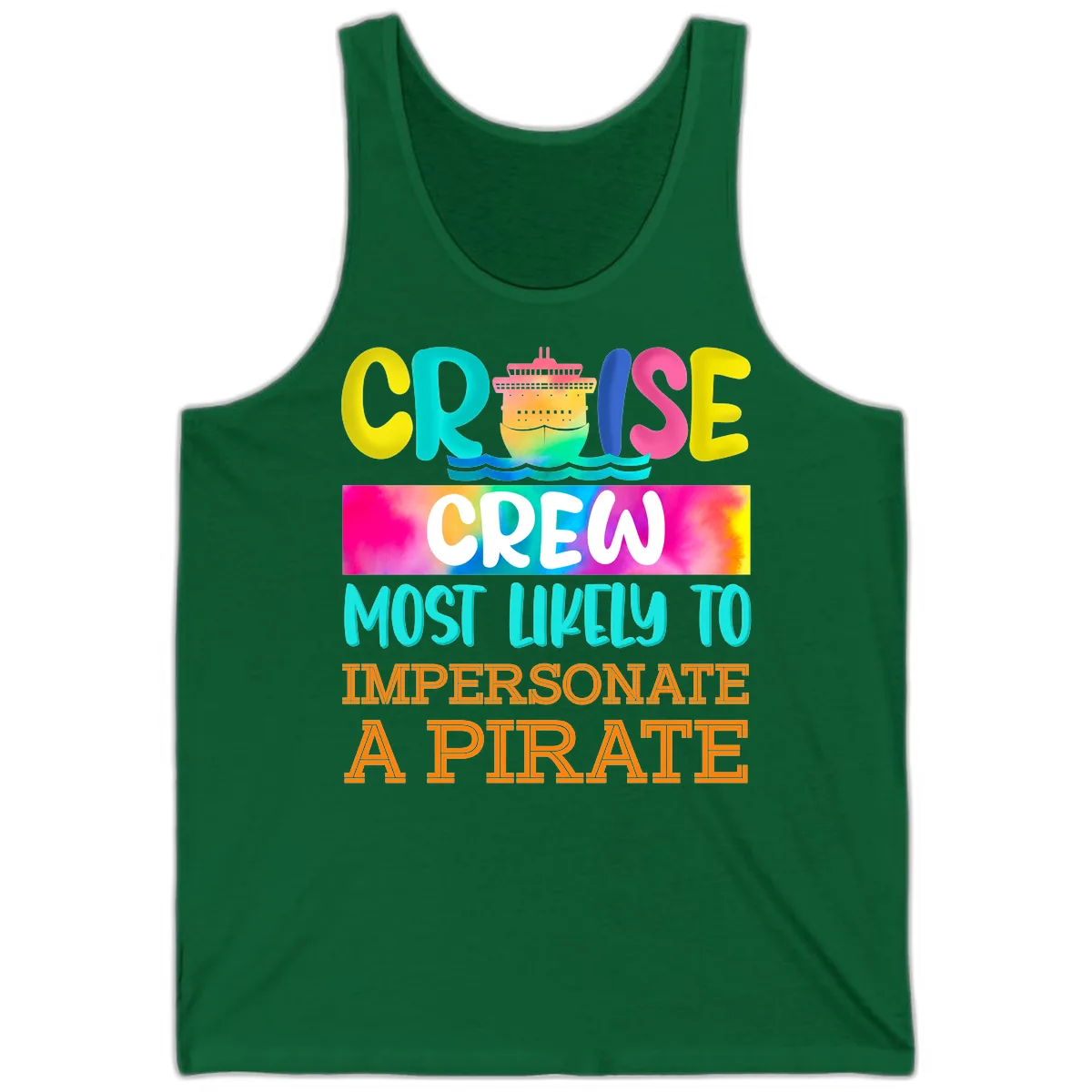 Cruise Crew Most Likely To Impersonate A Pirate Tank in Kelly