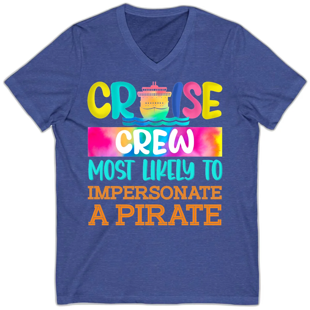 Cruise Crew Most Likely To Impersonate A Pirate V-Neck in Heather True Royal