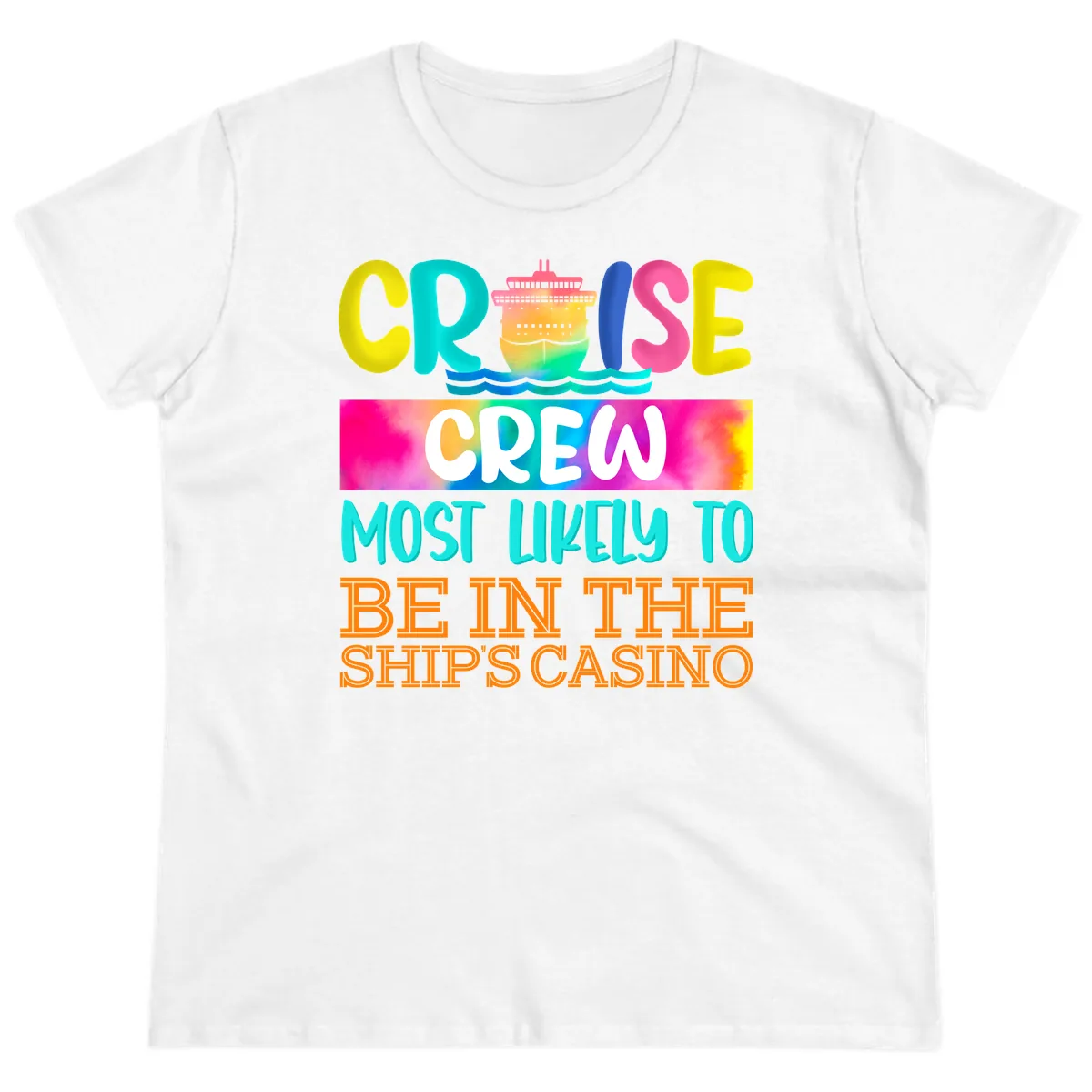 Cruise Crew Most Likely Casino Ladies Tee in White